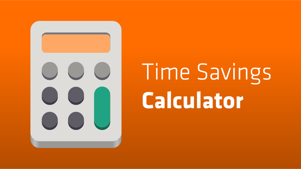 Time Savings Calculator